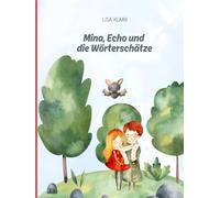 Mina, Echo und die Wörterschätze