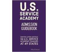Mina Edward "Aim for the U.S. Service Academies" (Tascabile)