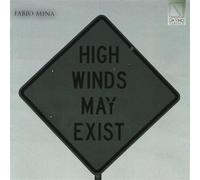 Mina Fabio - High Winds May Exist