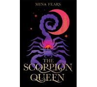 Mina Fears The Scorpion Queen (Copertina rigida)