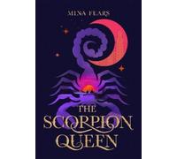 Mina Fears The Scorpion Queen (Tascabile)