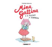 Mina Gattina e il pulcino a sorpresa