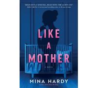 Mina Hardy Like a Mother (Copertina rigida)