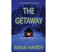 Mina Hardy The Getaway (Tascabile)
