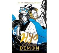 Mina Ikemoto Ghosh Hyo and the Deep-Rooted Demon (Tascabile)