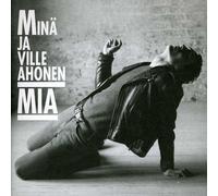 Mina Ja Ville Ahonen - Mia
