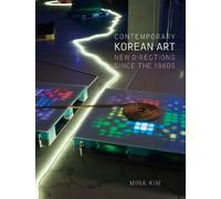 Mina Kim Contemporary Korean Art (Copertina rigida)