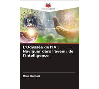 Mina Kumari L'Odyssée de l'IA (Tascabile)
