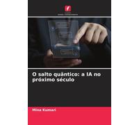 Mina Kumari O salto quântico (Tascabile)