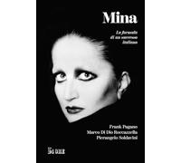 Mina. La formula di un successo italiano