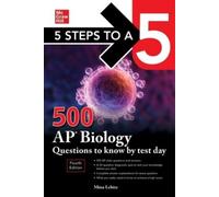 Mina Lebitz 5 Steps to a 5: 500 AP Biology Questions to Know by Test (Tascabile)