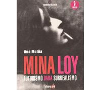 Mina Loy. Futurismo Dadá Surrealismo (2ª Ed:): 8