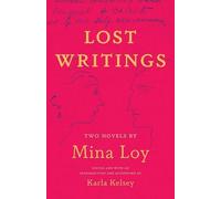 Mina Loy Lost Writings (Copertina rigida)