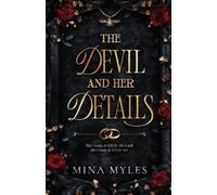Mina Myles The Devil and Her Details (Discreet Cover) (Tascabile)