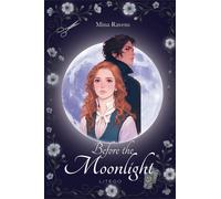 Mina Ravens Before the Moonlight (Tascabile)