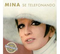 Mina - Se Telefonando (Bonus Tracks Mi Hombre)