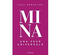Mina. Una voce universale