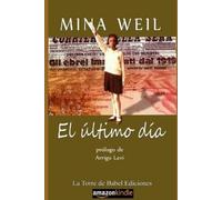Mina Weil "El último día" (Tascabile)
