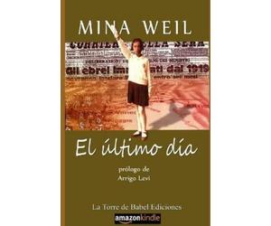Mina Weil "El último día" (Tascabile)