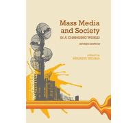 Minabere Ibelema Mass Media and Society in a Changing World (Tascabile)