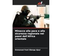 Minacce alla pace e alla sicurezza regionale nei paesi dell'Africa orientale