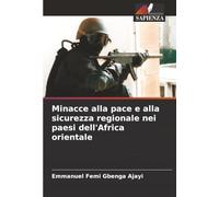 Minacce alla pace e alla sicurezza regionale nei paesi dell'Africa orientale