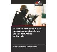 Minacce alla pace e alla sicurezza regionale nei paesi dell'Africa orientale
