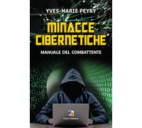 Minacce cibernetiche. Manuale del combattente - 2017 - Fuoco Ediz