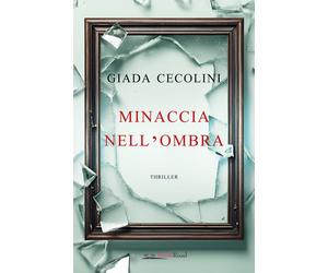 Minaccia nell'ombra - Cecolini Giada
