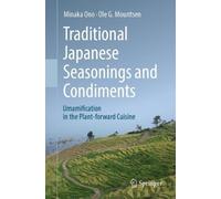 Minaka Ono Ole G. Mourit Traditional Japanese Seasonings and Condime (Tascabile)