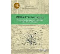 Minakata Kumagusu: L'émergence d'une pensée écologique entre Orient et Occident: 4