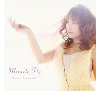 Minami Kuribayashi - Miracle Fly