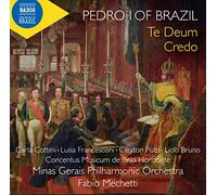 Minas Gerais Phil Orch – Pedro I del Brasile: Te Deum/Credo – CD – NAXOS