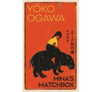 Mina's matchbox: a spellbinding tale of friendship and family secrets for ...