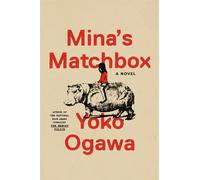 Mina's Matchbox (EXP): A Novel - Ogawa Yoko