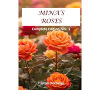 Mina's Roses: Complete Edition, Vol. 1