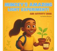 Mincey’s Amazing Light Experiment!: And Activity Book