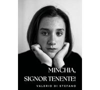 Minchia, Signor Tenente!