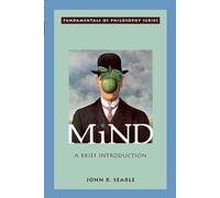 John R. Searle Mind (Tascabile) Fundamentals of Philosophy Series