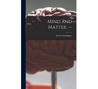 Mind and Matter. (Copertina rigida)