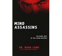 Mind Assassins: The Dark Arts of the Asian Masters