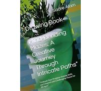 Mind-Bending Mazes: A Creative Journey Through Intricate Paths": "Unleash Your Problem-Solving Skills and Unwind with Challenging Mazes for All Ages"