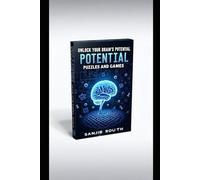 Mind Bending Puzzles Book: Unlock Your Brain's Potential with Challenging Puzzles and Games