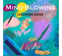 Mind-Blowing coloring book: Mind-Blowing Patterns: A Psychedelic Coloring Adventure | Color Trip: Mind-Blowing Designs to Blow Your Imagination | page 100 | size 8.5in*8.5in |