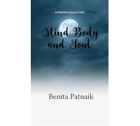 Mind, Body and the Soul