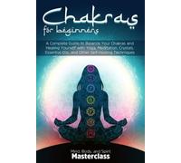 Mind Body Masterclass Chakras for Beginners (Tascabile)