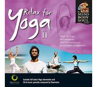 Mind Body & Soul - Relax For Yoga Vol. Ii