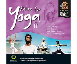 Mind Body & Soul - Relax For Yoga Vol. Ii