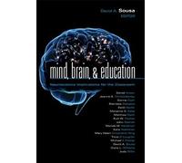 Mind, Brain, & Education: Neuroscience Implications for the Classroom