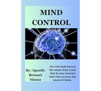 MIND CONTROL: THE MIND OF CHRIST